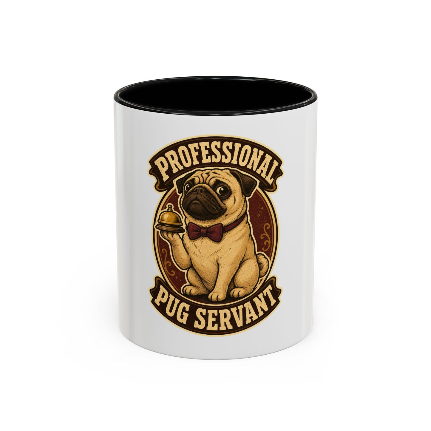 Professional Pug Servant Accent Coffee Mug – Cute Pug Lover Gift (11/15oz)