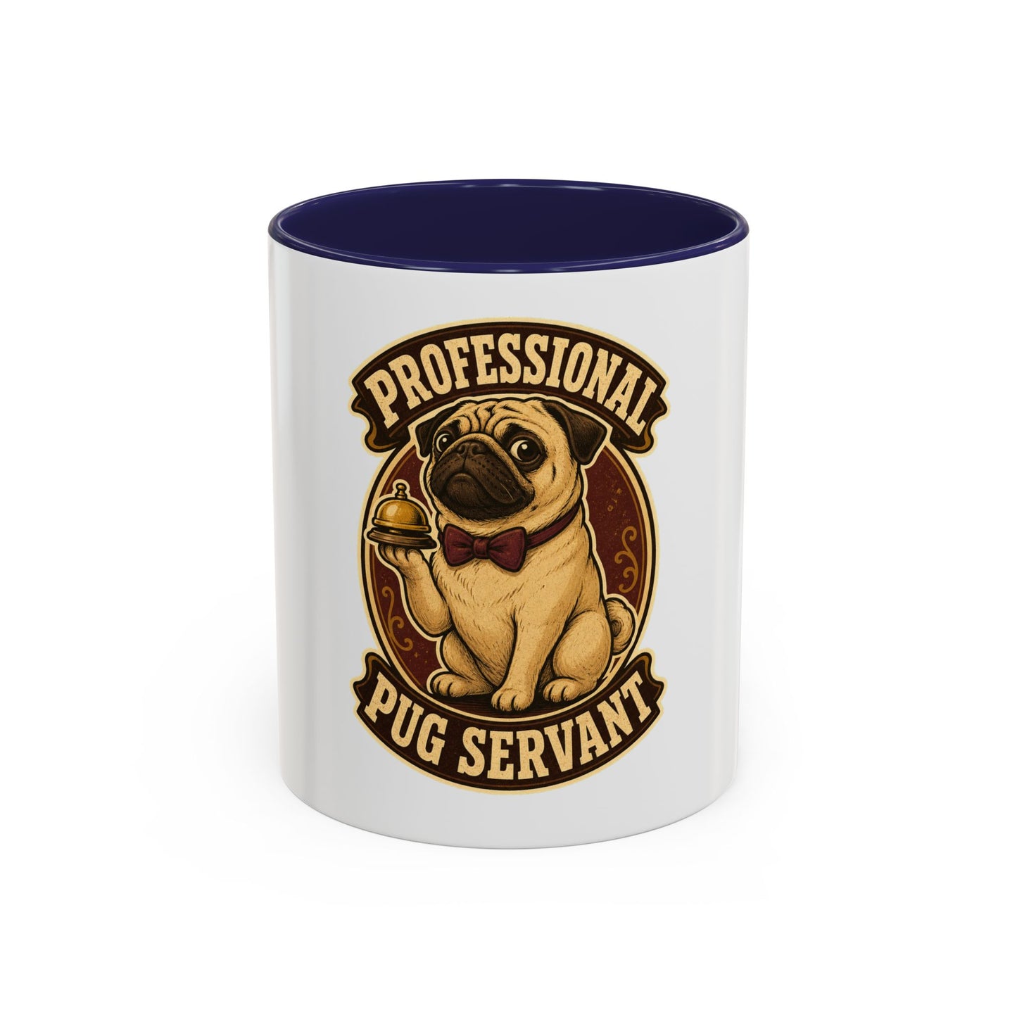 Professional Pug Servant Accent Coffee Mug – Cute Pug Lover Gift (11/15oz)